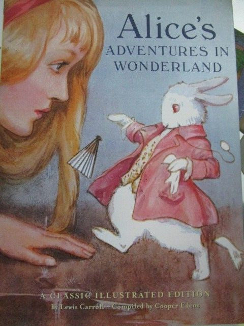 Alice's Adventures in Wonderland -A Classic Illustrated Edition [A4CURIO]