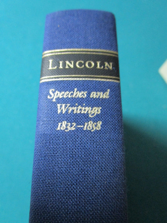 Abraham Lincoln Speeches 2 volumes, clothbound edition,1832-1858 and 1859 - 1865