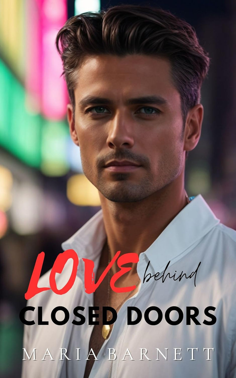 Love Behind Closed Doors