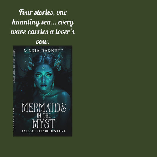 Mermaids in the Myst, Tales of Forbidden Love I
