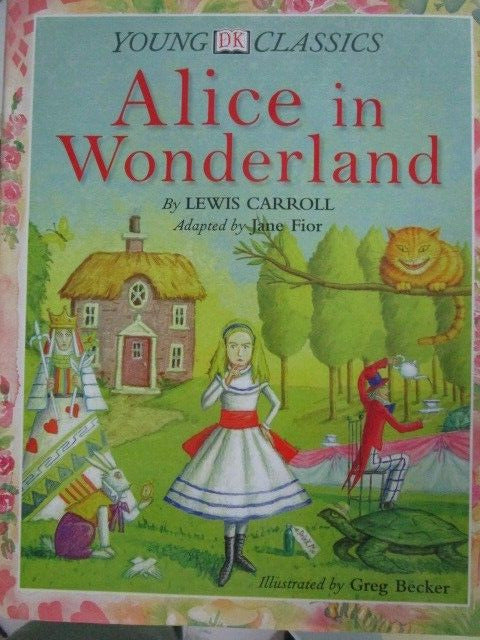 ALICE IN WONDERLAND YOUNG CLASSICS BY LEWIS CARROLL ADAPTED JANE FIOR